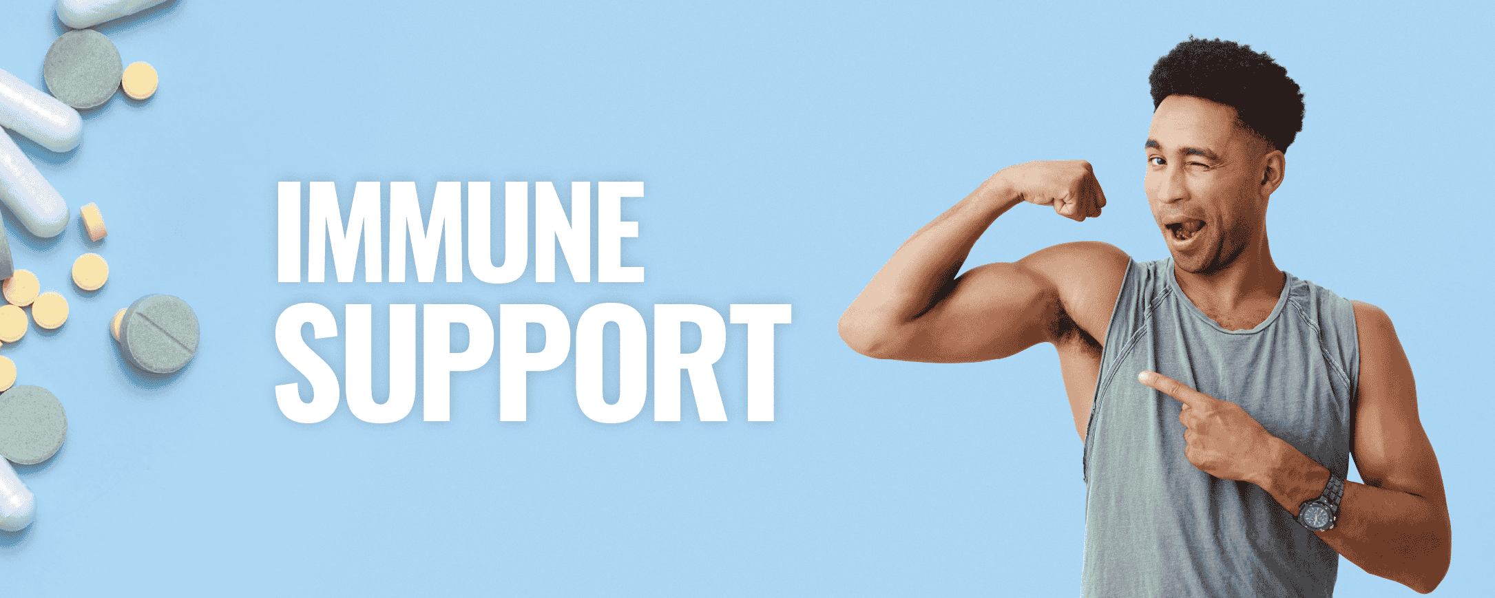 IMMUNE SUPPORT